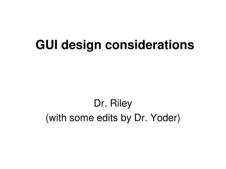 Challenges and Considerations in GUI Design