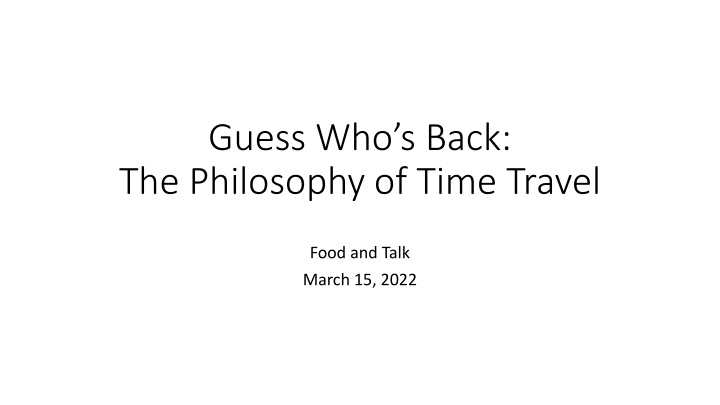 The Philosophy of Time Travel: Can You Change the Past?