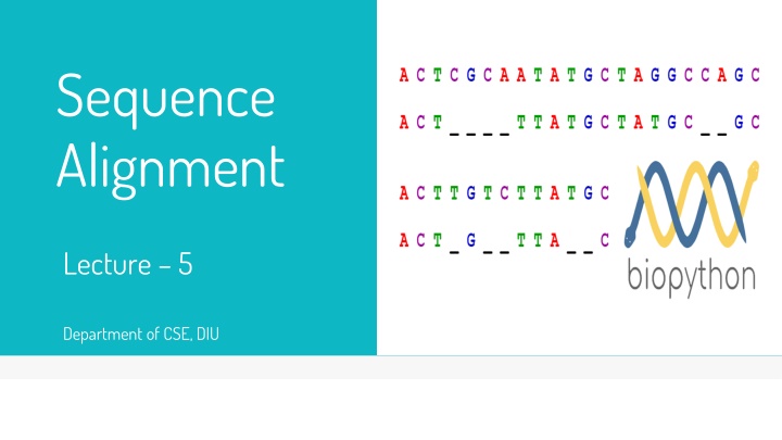 Sequence Alignment in Bioinformatics