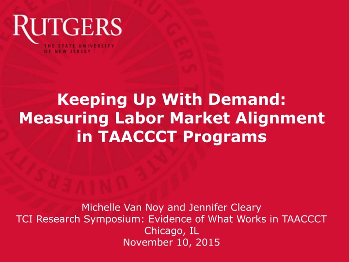 Labor Market Alignment in Higher Education: A TAACCCT Perspective