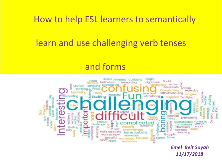 Engaging Activities for ESL Learners to Master Challenging Verb Tenses