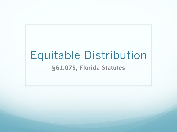 Equitable Distribution in Florida