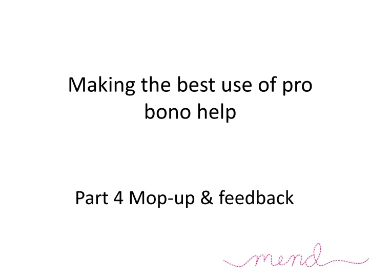 Establishing Strong Pro Bono Relationships: Responsibilities and Golden Rules
