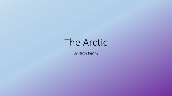 Discovering the Arctic: A Wintery Wonderland