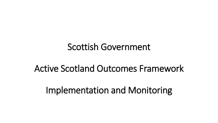 Active Scotland Governance and Monitoring Framework