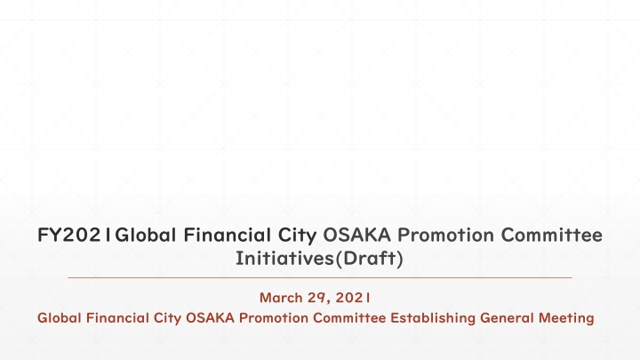 Osaka's Vision for Global Financial City Initiative Overview