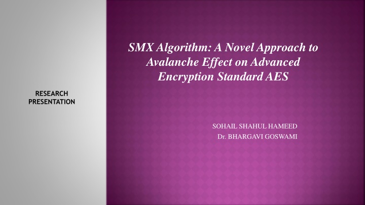 Overview of SMX Algorithm and AES Encryption Standard