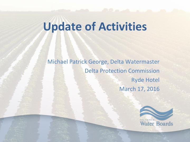 Update of Activities: Delta Watermaster Commission Meeting Highlights