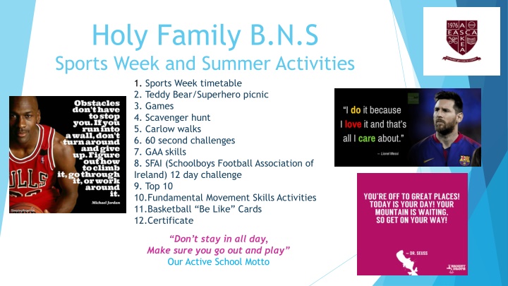 Holy Family B.N.S Sports Week and Summer Activities