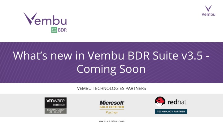 Exciting Features in Vembu BDR Suite v3.5 - Latest Updates Revealed!
