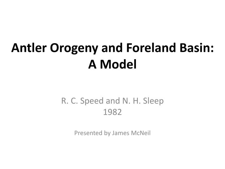 Antler Orogeny and Foreland Basin Model Overview
