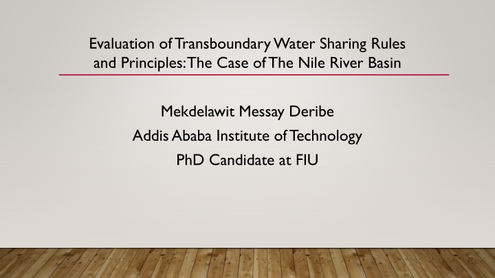 Evaluation of Transboundary Water Sharing Rules: The Nile River Basin Case