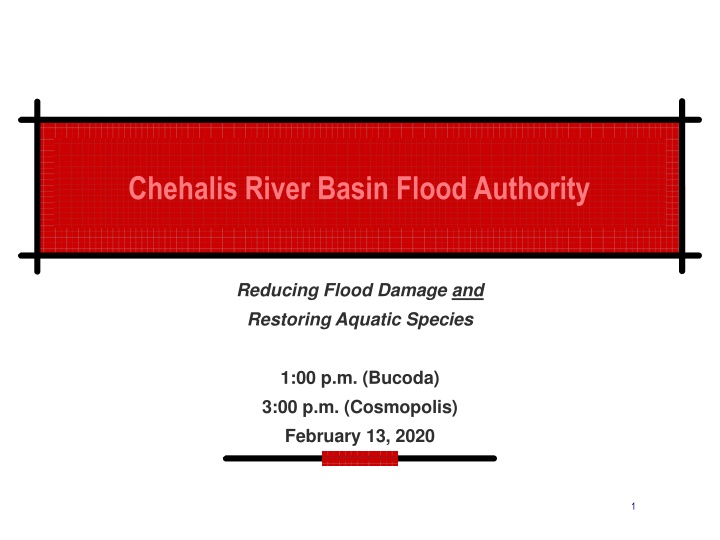 Chehalis River Basin Flood Authority Update and Collaboration Highlights