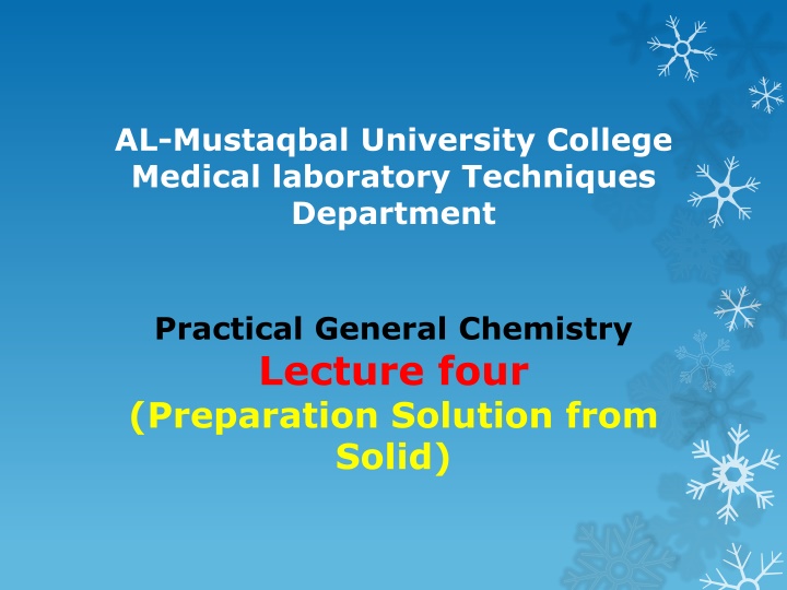 Preparation of Solution from Solid: Practical General Chemistry Techniques