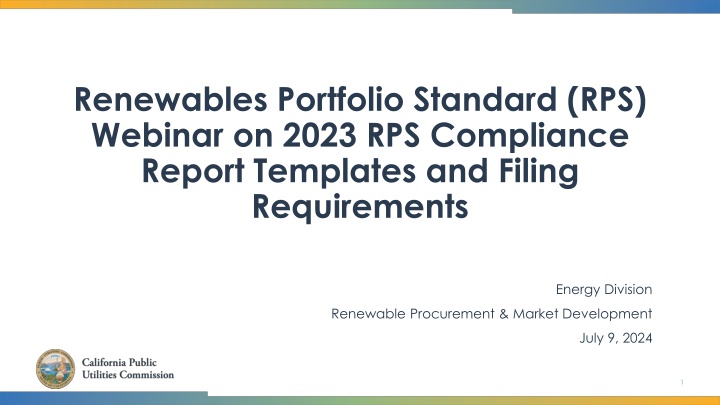 Renewables Portfolio Standard (RPS) Webinar on 2023 Compliance Report Templates