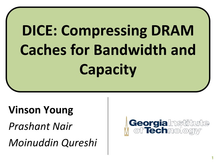 Enhancing Memory Cache Efficiency with DRAM Compression Techniques