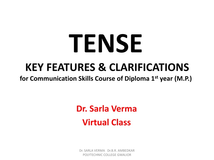 Tense in Communication Skills Course - Key Features and Clarifications
