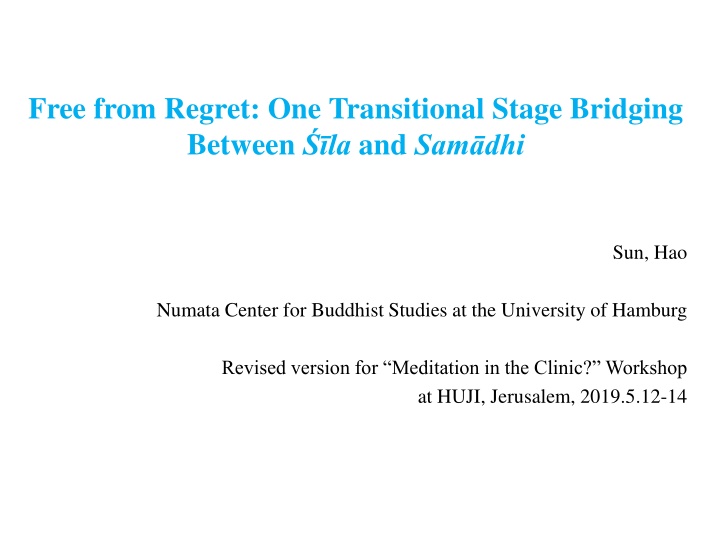 Free from Regret: Transitional Stage in Buddhist Concentration Practice