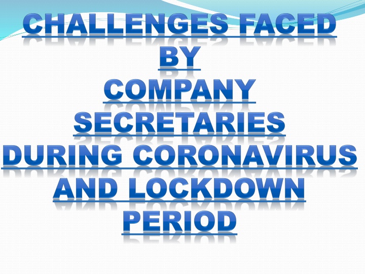 Challenges Faced by Company Secretaries During the Pandemic Crisis