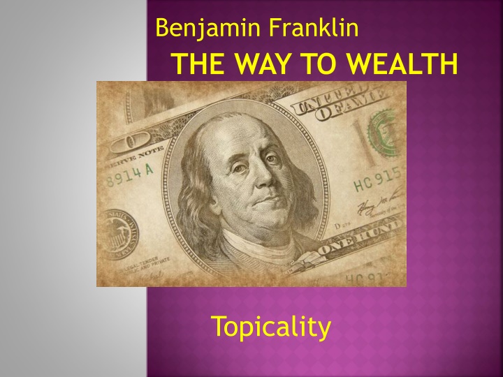 Benjamin Franklin's Wisdom on Success and Wealth