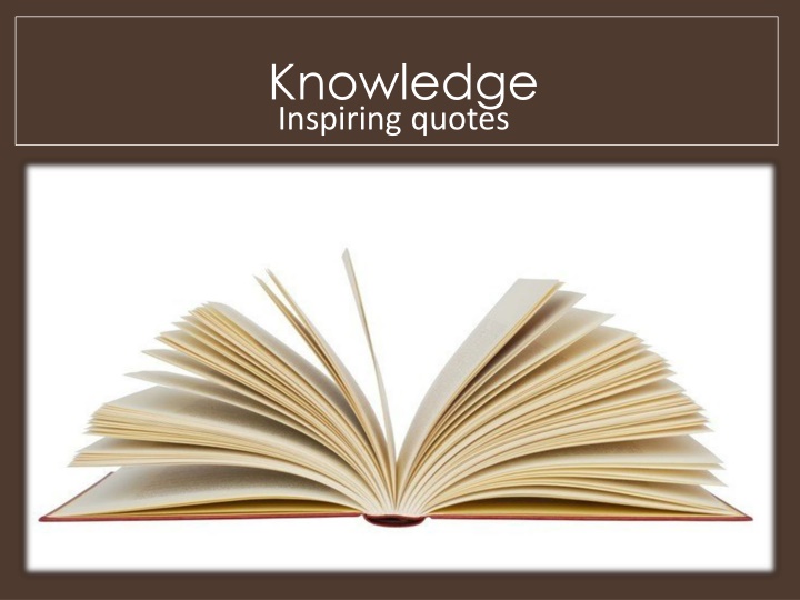 Inspiring Quotes on Knowledge and Learning