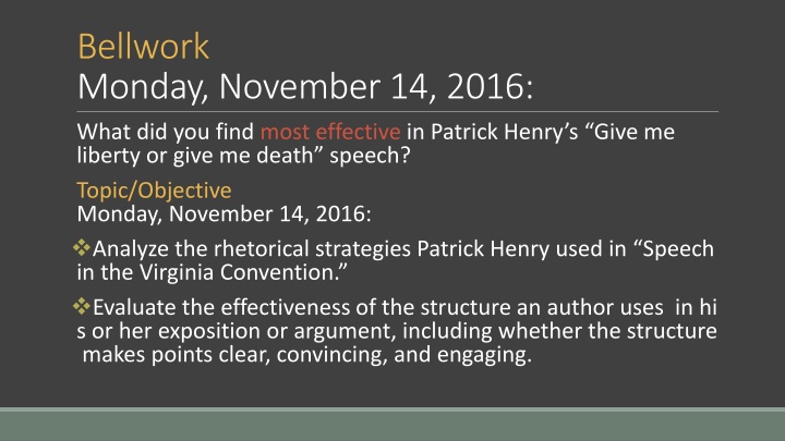 Analyzing Rhetorical Strategies in Patrick Henry's Speech