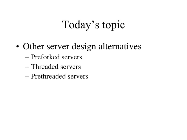 Server Design Alternatives - A Comprehensive Overview