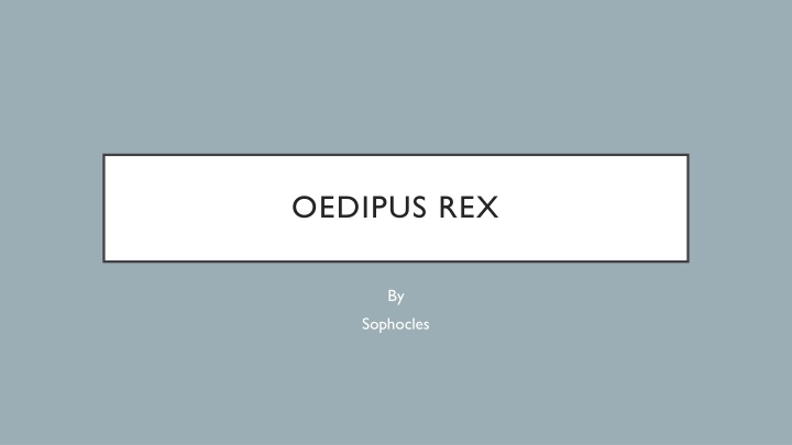 Greek Tragedy: From Oedipus Rex to Sophocles' Legacy