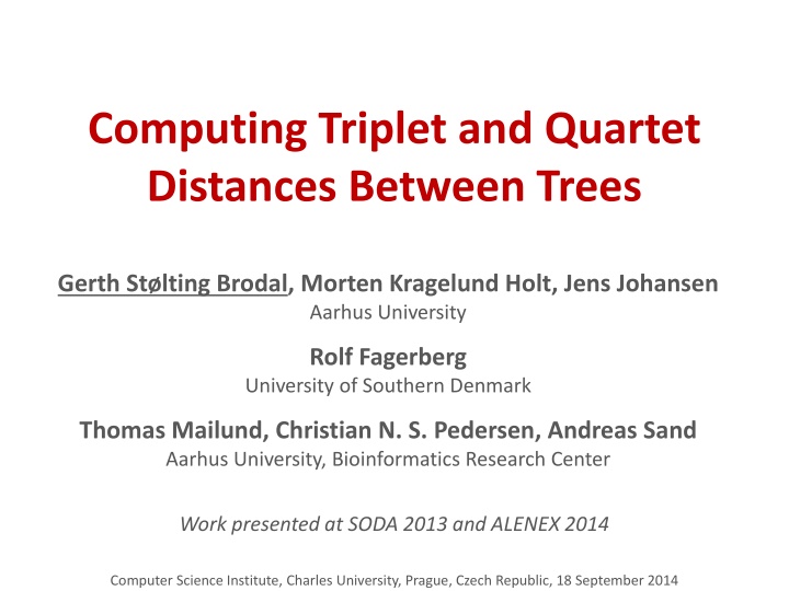 Computing Triplet and Quartet Distances Between Evolutionary Trees