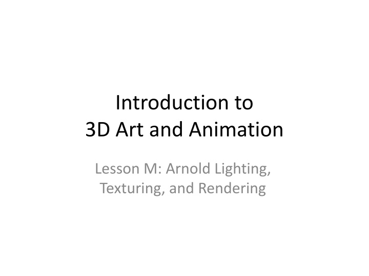 Mastering Maya Arnold Lighting, Texturing, and Rendering