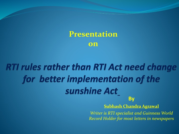 Insights into the Indian RTI Act and Proposed Amendments