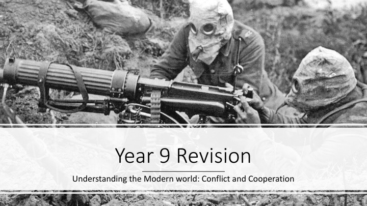 The Modern World: Conflict and Cooperation in Year 9 Revision