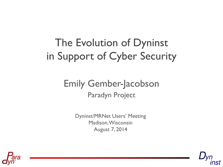 The Evolution of Dyninst in Cyber Security
