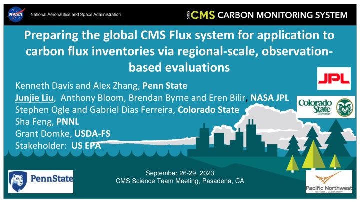 Application of CMS-Flux System for Carbon Flux Inventories Evaluation