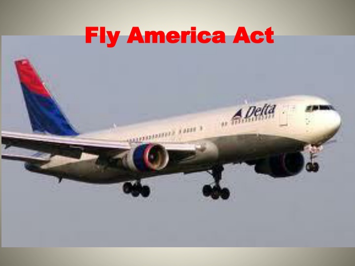 The Fly America Act for Foreign Air Travel