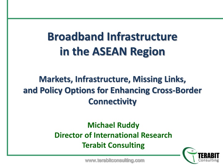 Broadband Infrastructure in the ASEAN Region: Markets, Missing Links, and Policy Options