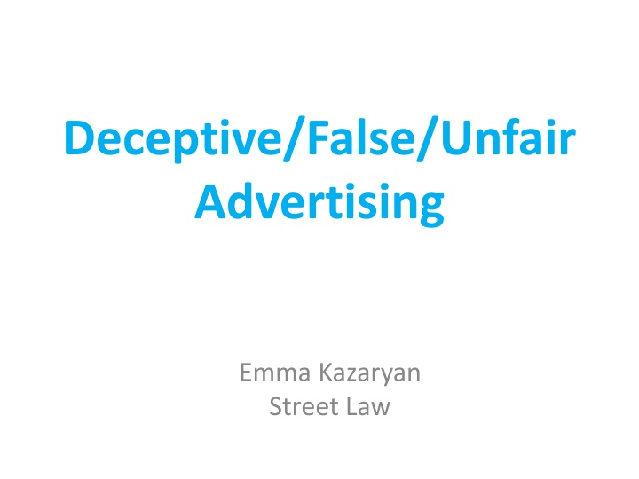 Deceptive and Unfair Advertising Laws