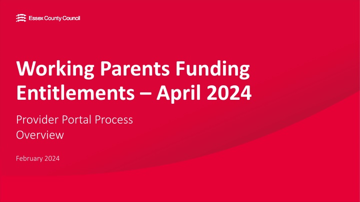 Overview of Working Parents Funding Entitlements and Application Process