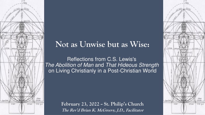 Living Christianly in a Post-Christian World: Wise Reflections