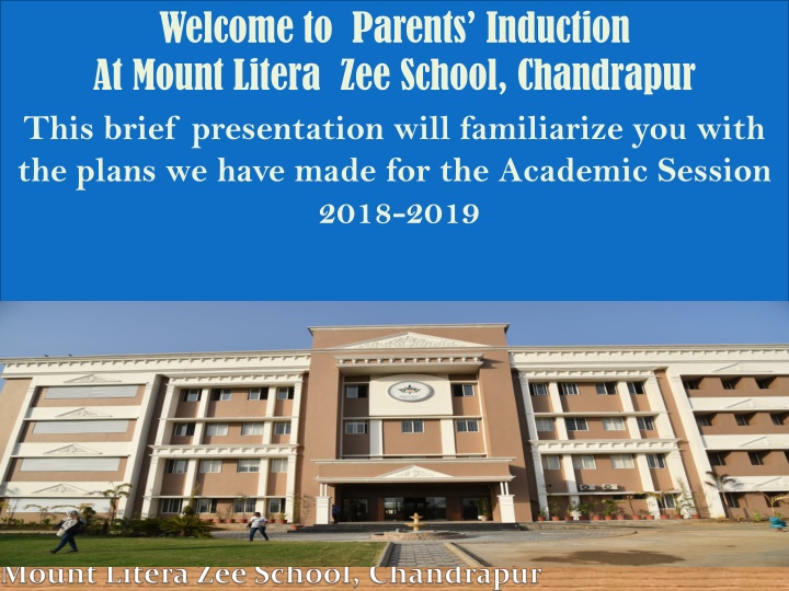 Welcome to Parents Induction at Mount Litera Zee School, Chandrapur