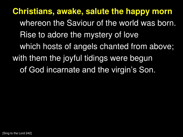 The Joyful Nativity: Awake, Salute the Happy Morn