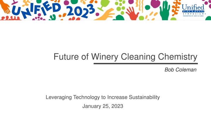 Innovations in Winery Cleaning Chemistry for Sustainability