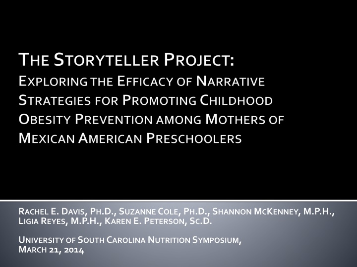 Childhood Obesity Prevention Narratives Study