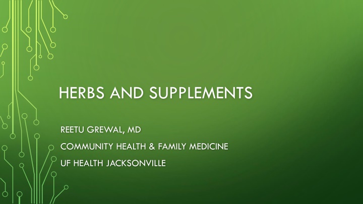 Herbs and Supplements in Healthcare