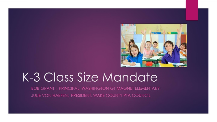 Impact of K-3 Class Size Mandate on Education System in NC