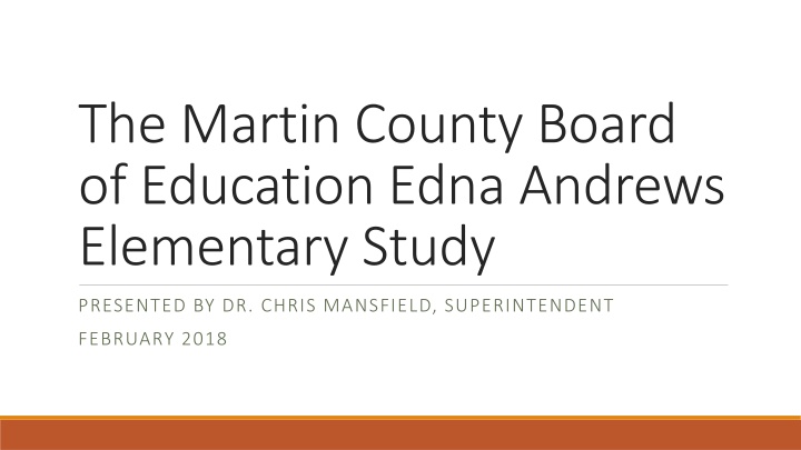 Martin County Board of Education Reorganization Study Overview