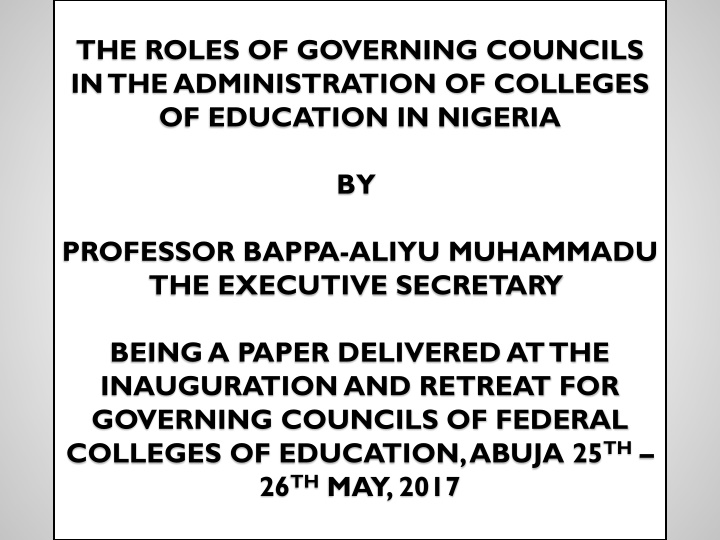 Roles of Governing Councils in the Administration of Colleges of Education in Nigeria