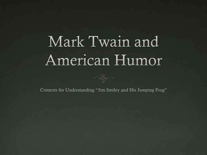 Mark Twain and American Humor: Exploring Southwestern Humor and 19th-century Jokes