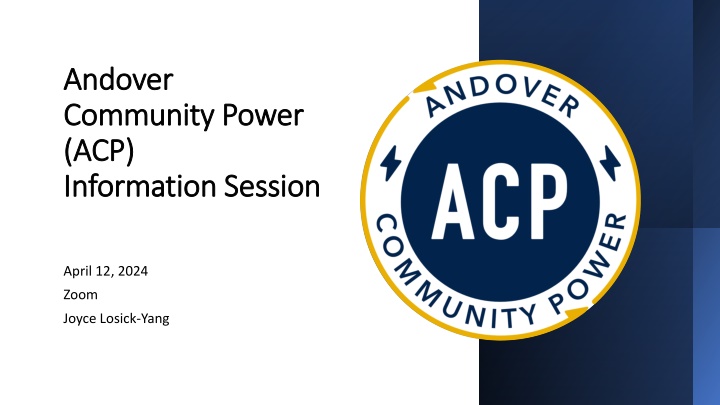 Andover Community Power Initiative Information Session Overview