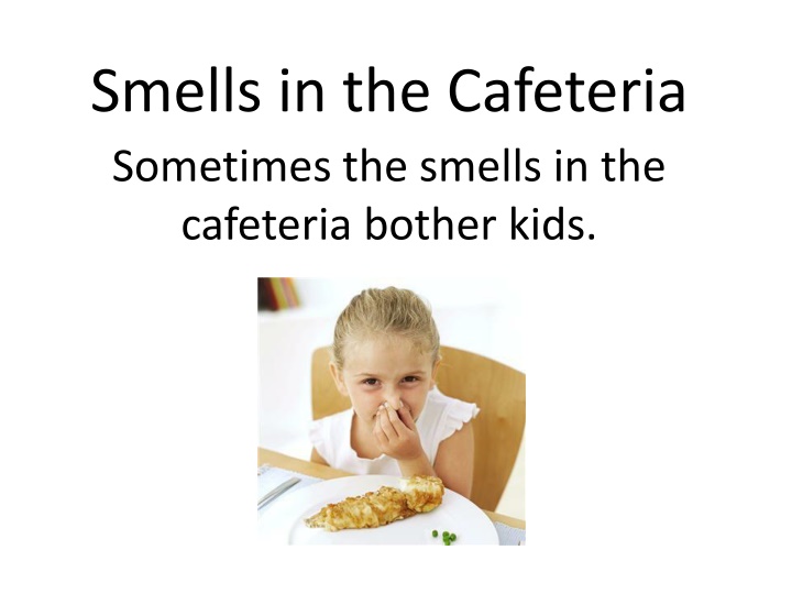 Dealing with Cafeteria Smells: Tips for Kids